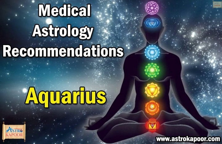Medical Astrology Recommendations for Aquarius