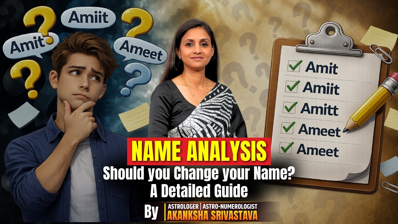 Name Analysis: Should you change your name or what should be your name